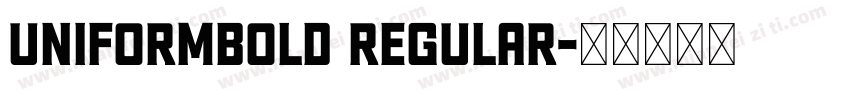 UniformBold regular字体转换
